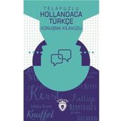 Telafuzlu Hollandaca Türkçe Konuşma Kılavuzu Dorlion Yayınları