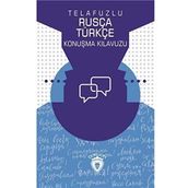 Telafuzlu Rusça Türkçe Konuşma Kılavuzu (Sözlük İlaveli) (Cep Boy)