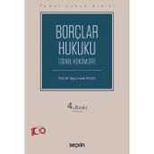 Temel Hukuk Dizisi Borçlar Hukuku - Genel Hükümler (Thd) Prof. Dr. Oğuz Sadık Aydos 4. Baskı, Ekim 2024