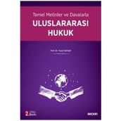 Temel Metinler ve Davalarla Uluslararası Hukuk (2.Baskı) Yusuf Aksar 2021/09