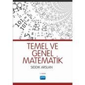 TEMEL VE GENEL MATEMATIK - SIDDIK ARSLAN
