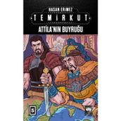 Temirkut 5 - Atilla'nın Buyruğu - Hasan Erimez