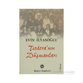 TEODORA`NIN DÜŞMANLARI - EVIN İLYASOĞLU