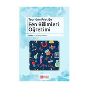 Teoriden Pratiğe Fen Bilimleri Öğretimi - Pegem Akademi Yayıncılık