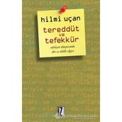 Tereddüt ve Tefekkür - Hilmi Uçan