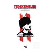 Terekemeler: Kafkasların En Eski Günümüzün En Çağdaş Kavmi Kadim Bir Türk Boyu-Şanver Sarısaltun