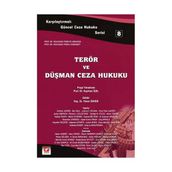 Terör ve Düşman Ceza Hukuku Yener Ünver 2008/01