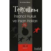 TERÖRİZM İNSANCIL HUKUK VE İNSAN HAKLARI - EMRE ÖKTEM