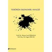 Terörün Ekonomik Analizi - Ahmet Fazıl Özsoylu Engin Dücan