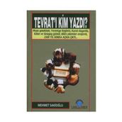 TEVRAT`I KIM YAZDI? - MEHMET U. SAKİOĞLU
