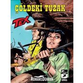 Tex Yeni 40 - Çöldeki Tuzak - Wolfman - Mauro Boselli