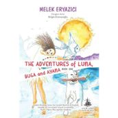 The Adventures of Luna Buga and Ayana - Melek Eryazıcı