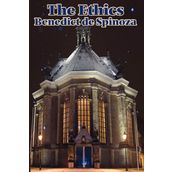 The Ethics - Benedictus de Spinoza