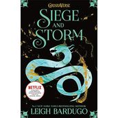 The Grisha Siege and Storm Book 2 - Leigh Bardugo