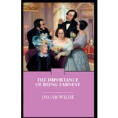 THE IMPORTANCE OF BEING EARNEST - OSCAR WILDE
