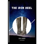The iron Heel - Jack London