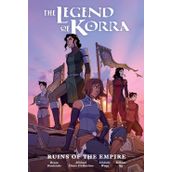 The Legend of Korra - Ruins of The Empire Library Edition - Michael Dante DiMartino
