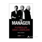 The Manager - Futbolun Dahi Liderleri - Mike Carson