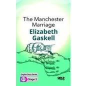 The Manchester Marriage-Elizabeth Gaskell