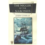 The Nigger Of The Narcissus (İngilizce Roman) - Joseph Conrad
