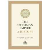The Ottoman Empire: A History İngilizce Gökhan Çetinsaya