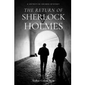 The Return Of Sherlock Holmes - Sir Arthur Conan Doyle