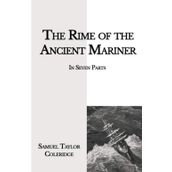 The Rime Of The Ancient Mariner - Samuel Taylor Coleridge