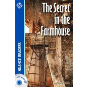 The Secret in the Farmhouse +CD Nuance Readers Level-3 A2 - Paula Smith