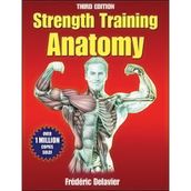 The Strength Training Anatomy Workout, Volume II: 2 - Michael Gundill