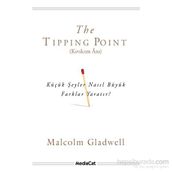 The Tipping Point - Kıvılcım Anı - Malcolm Gladwell