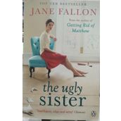 The Ugly Sister - Jane Fallon
