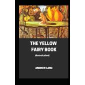 The Yellow Fairy Book - Andrew Lang