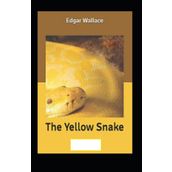 The Yellow Snake - Edgar Wallace