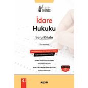 THEMIS - İdare Hukuku - Soru Kitabı: Konu Sıralı Yeni Sınav Sistemine Uygun Özgün Sorular