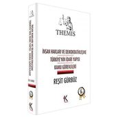 Themis-Türkiye'nin İdari Yapısı ve Kamu Görevlileri - Reşit Gürbüz