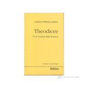Theodicee - Gottfried Wilhelm Leibniz