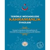 Tiav Terörle Mücadelede Kahramanlık Öyküleri