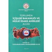 Tiav Toplumda İçişleri Bakanlığı ve Mülki İdare Amirleri Algısı - Rapor 3 Toplumun Farklı Kesimlerinin Algısı