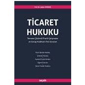 Ticaret Hukuku Tamamı Çözümlü Pratik Çalışmalar ve Cevap Anahtarlı Test Soruları