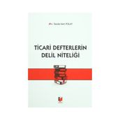 Ticari Defterlerin Delil Niteliği - İlayda İrem Polat