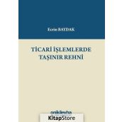 Ticari İşlemlerde Taşınır Rehni - Ecrin Baydak