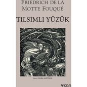 Tılsımlı Yüzük - Friedrick De La Motte Fouque