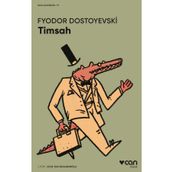 Timsah Fyodor Dostoyevski