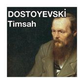 TIMSAH (SESLI KITAP) - FYODOR MIHAYLOVIÇ DOSTOYEVSKI
