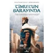 Timurun Sarayında - Sultaniyeli Johannes