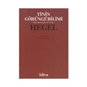 TININ GÖRÜNGÜBİLİMİ - GEORG WILHELM FRIEDRICH HEGEL (ISBN:9789753970860)