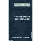 TIP TERIMLERI CEP SÖZLÜĞÜ - İSMET DÖKMECİ