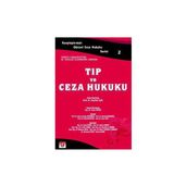 Tıp ve Ceza Hukuku - 2 Kayıhan İçel 2004/04