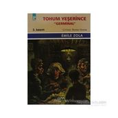 TOHUM YEŞERİNCE 'GERMINAL' - EMILE ZOLA