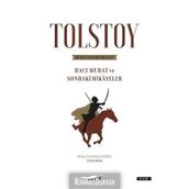 Tolstoy Bütün Eserleri 14 - Hacı Murat ve Sonraki Hikayeler - Lev Nikolayeviç Tolstoy